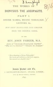 Cover of: The  works of Dionysius the Areopagite by Pseudo-Dionysius the Areopagite