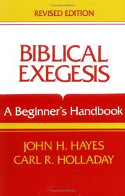 Biblical exegesis by John Haralson Hayes