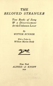 Cover of: The beloved stranger by Witter Bynner, Witter Bynner