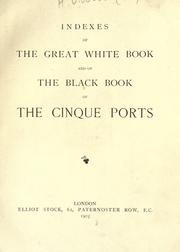 Cover of: Indexes of the Great white book and of the Black book of the Cinque Ports.