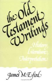 Cover of: The Old Testament writings: history, literature, and interpretation