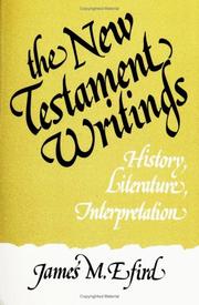 Cover of: The New Testament writings: history, literature, and interpretation