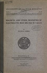 Cover of: Magnetic and other properties of electrolytic iron melted in vacuo by Yensen, Trygve D.