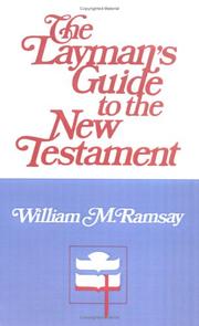 Cover of: The layman's guide to the New Testament by William M. Ramsay