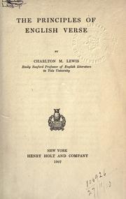 Cover of: The principles of English verse. by Charlton Miner Lewis