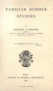 Cover of: Familiar science studies by Richard A. Proctor