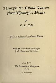 Cover of: Through the Grand Canyon from Wyoming to Mexico by E. L. Kolb