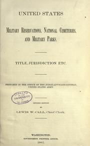 Cover of: United States military reservations, National cemeteries, and military parks. by United States. Army. Office of the Judge Advocate General.