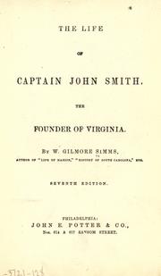 Cover of: The life of Captain John Smith, the founder of Virginia