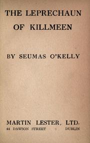 Cover of: The leprechaun of Killmeen by Seumas O'Kelly