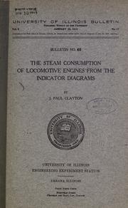 Cover of: The steam consumption of locomotive engines from the indicator diagrams
