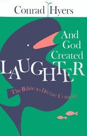 Cover of: And God created laughter: the Bible as divine comedy