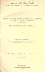 Guide to the study of the collections in the Section of Applied Geology by George P. Merrill