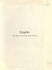 Cover of: Zeppelin; the story of a great achievement.