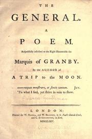 Cover of: The general. A poem.: Respectfully inscribed to the Right Honourable the Marquis of Granby.