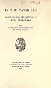 Cover of: In the Catskills: selections from the writings of John Burroughs