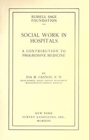 Social work in hospitals by Ida M. Cannon