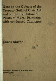 Cover of: Note on the objects of the Toronto Guild of Civic Art and on the exhibition of prints and mural paintings with condensed catalogue.