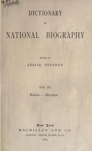 Cover of: Dictionary of national biography: Volume III : from Baker to Beadon