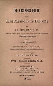 Cover of: The business guide; or, safe methods of business. by James Lawrence Nichols