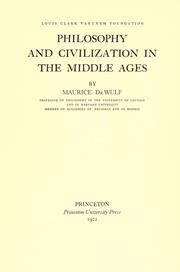 Cover of: Philosophy and civilization in the Middle Ages by M. de Wulf