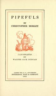 Cover of: Pipefuls by Christopher Morley, Christopher Morley