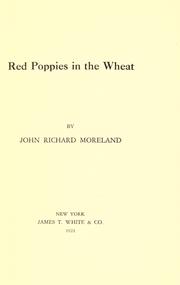 Cover of: Red poppies in the wheat by John Richard Moreland