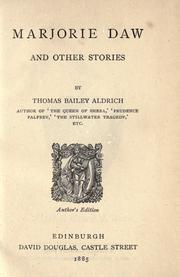 Cover of: Marjorie Daw and other stories. by Thomas Bailey Aldrich