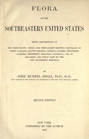 Cover of: Flora of the southeastern United States by John Kunkel Small