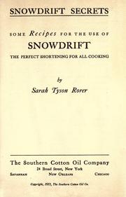Cover of: Snowdrift secrets: some recipes for the use of Snowdrift, the perfect shortening for all cooking