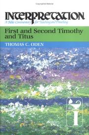 First and second Timothy and Titus by Thomas C. Oden