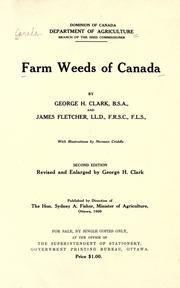 Farm weeds of Canada by Canada. Dept. of Agriculture