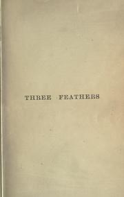 Cover of: Three feathers by William Black, William Black