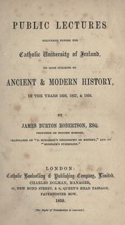 Cover of: Public lectures by James Burton Robertson, James Burton Robertson