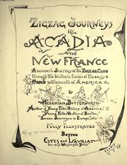 Cover of: Zigzag journeys in Acadia and New France by Hezekiah Butterworth