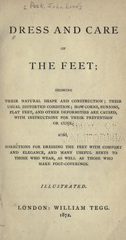 Cover of: Dress and care of the feet by John Lord Peck
