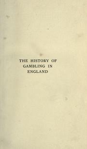 The history of gambling in England by Ashton, John