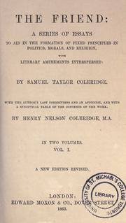 Cover of: The friend by Samuel Taylor Coleridge