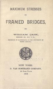 Cover of: Maximum stresses in framed bridges.