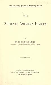 Cover of: The student's American history by David Henry Montgomery, David Henry Montgomery