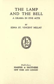 Cover of: The lamp and the bell by Edna St. Vincent Millay