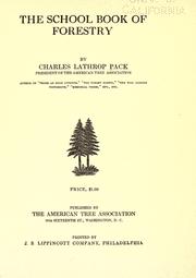 Cover of: The school book of forestry by Charles Lathrop Pack