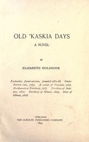 Cover of: Old 'Kaskia days by Elizabeth Holbrook