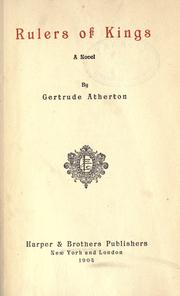 Cover of: Rulers of kings by Gertrude Atherton, Gertrude Atherton