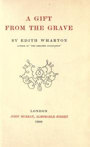 Cover of: A gift from the grave by Edith Wharton