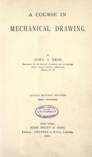 Cover of: A course in mechanical drawing. by Reid, John S., Reid, John S.