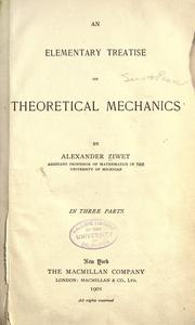 Cover of: An elementary treatise on theoretical mechanics by Alexander Ziwet