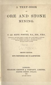 Cover of: A text-book of ore and stone mining. by Clement Le Neve Foster, Clement Le Neve Foster