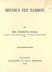 Cover of: Minnie's pet parrot ... illustrated by Madeline Leslie