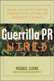 Cover of: Guerrilla PR Wired  | Michael Levine
